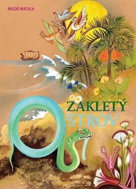 Zakletý ostrov Miloš Matula,
