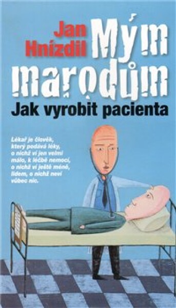 Mým marodům