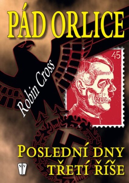 Pád orlice - Robin Cross