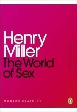 The World of Sex - Henry Miller