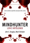 Mindhunter Lovci myšlenek