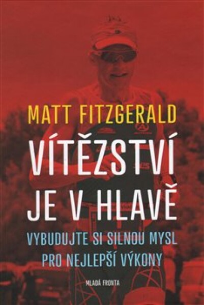 Vítězství je hlavě Matt Fitzgerald