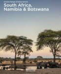 South Africa, Namibia &amp; Botswana (Spectacular Places) - Christine Metzger