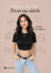 Amy's World: Život na sítích (poškozené) - Amélie Hrabáková