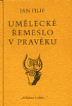 Umělecké řemeslo pravěku Jan Filip