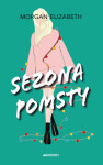 Sezona pomsty - Morgan Elizabeth - e-kniha