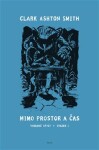 Mimo prostor čas Clark Ashton Smith