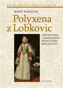 Polyxena Lobkovic Marie Ryantová