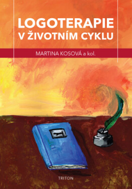 Logoterapie v životním cyklu - Martina Kosová - e-kniha