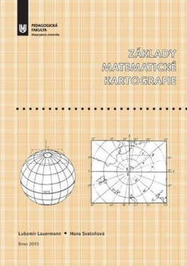 Základy matematické kartografie - Lubomír Lauermann