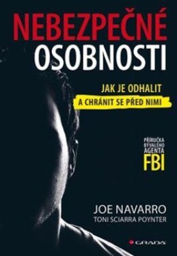 Nebezpečné osobnosti Joe Navarro, Toni Sciarra Poynter