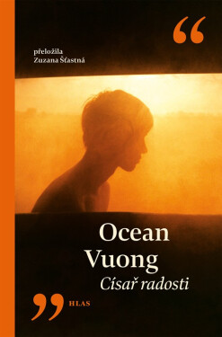 Císař radosti - Ocean Vuong