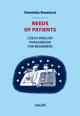 Needs of patients - Dominika Benešová