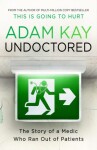 Undoctored Adam Kay