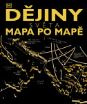 Dějiny světa: mapa po mapě
