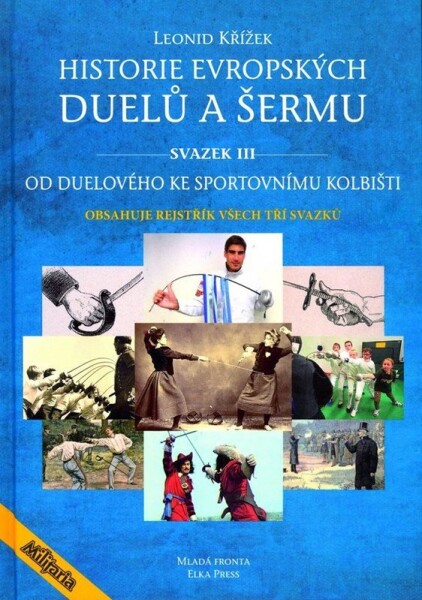 Historie evropských duelů šermu