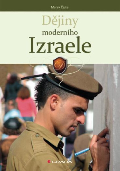 Dějiny moderního Izraele - Marek Čejka