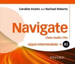 Navigate Upper Intermediate B2 Class Audio CDs - Caroline, Roberts Rachel Krantz