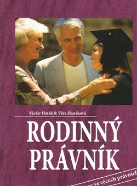 Rodinný právník - Václav Haták, Věra Hanáková