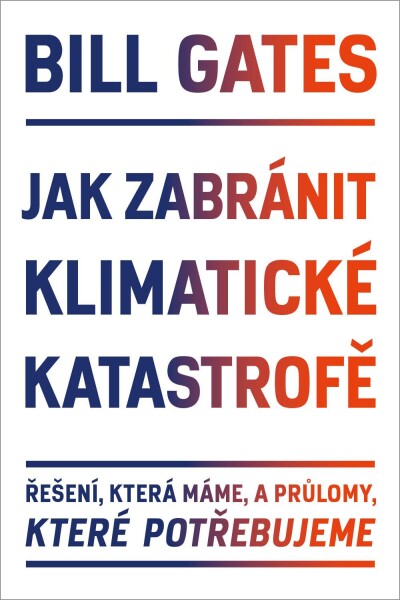 Jak zabránit klimatické katastrofě: