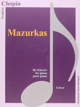 Frédéric Chopin: Mazurkas
