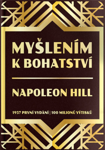 Myšlením k bohatství - 1937 první vydání - Napoleon Hill