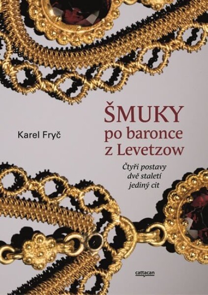 Šmuky po baronce Levetzow Karel Fryč