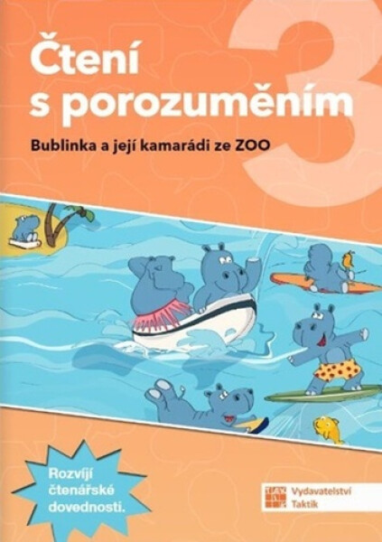 Čtení s porozuměním 3 Bublinka a její kamarádi ze ZOO
