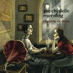 Cigareta ve dvou - CD - Psychedelic Morning