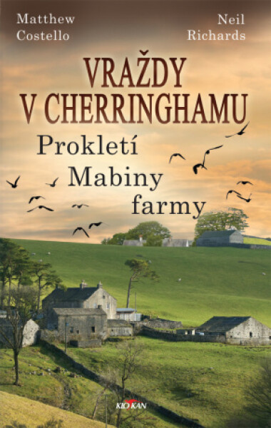 Vraždy v Cherringhamu - Prokletí Mabiny farmy - Matthew Costello, Neil Richards - e-kniha