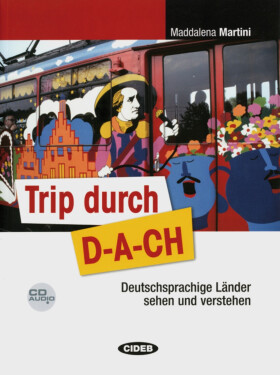 Trip durch D-A-CH