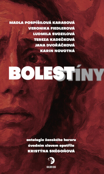 Bolestíny - Madla Pospíšilová Karasová