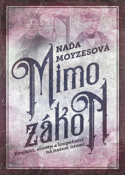 Mimo zákon - Naďa Moyzesová