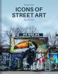 Icons of Street Art - Michael Harker