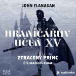 Ztracený princ - John Flanagan - audiokniha