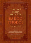 Tibetská kniha mrtvých - Padmasambhava