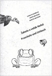 Žabolo a vešák Nefeš / Froscholo und Unfesch - Ilona Pluhařová