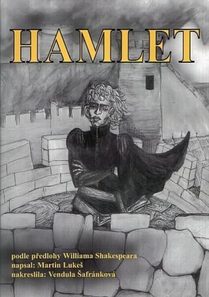 Hamlet - William Shakespeare, Vendula Šafránková