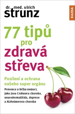 77 tipů pro zdravá střeva