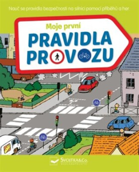 Moje první pravidla provozu - Sophie Fournier