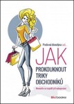 Protivná blondýna radí, jak prokouknout triky obchodníků |