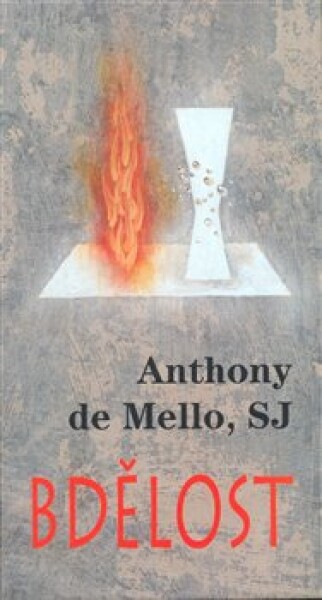 Bdělost Anthony de Mello