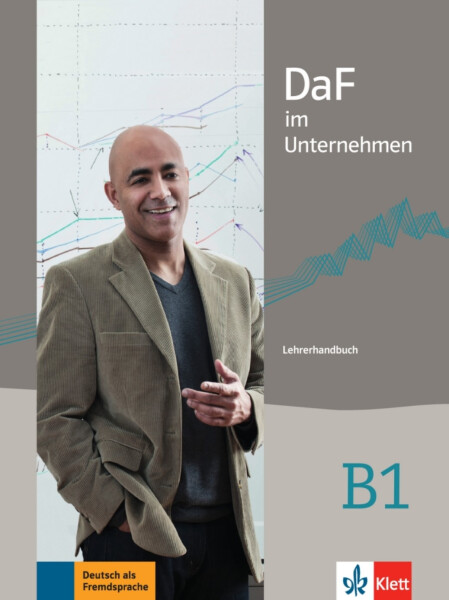 DaF im Unternehmen B1 – Lehrerhandbuch