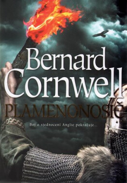 Plamenonosič - Bernard Cornwell