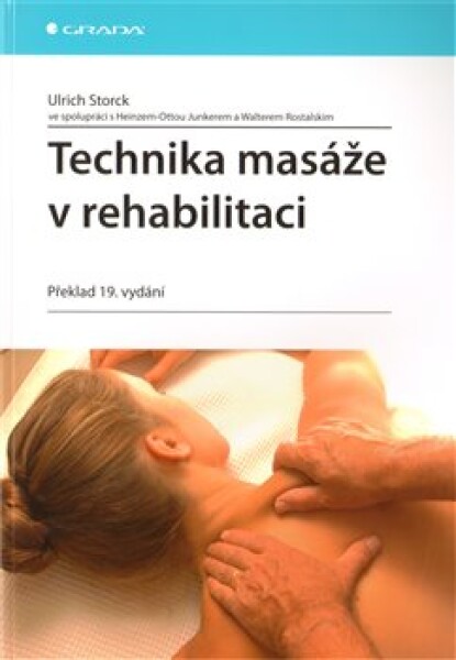 Technika masáže rehabilitaci