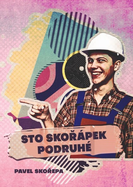 Sto skořápek podruhé Pavel Skořepa