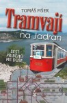 Tramvají na Jadran