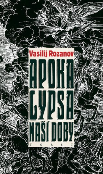 Apokalypsa naší doby - Vasilij Rozanov