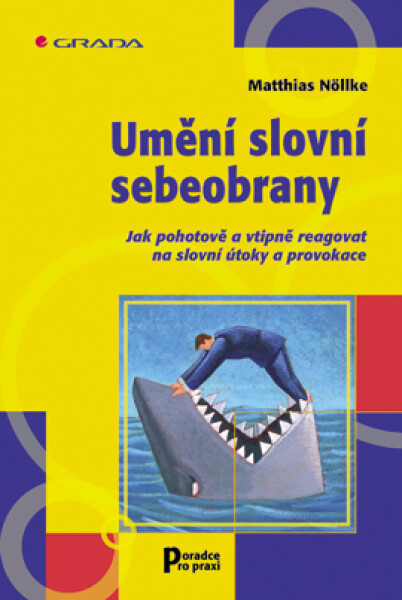 Umění slovní sebeobrany - Matthias Nöllke