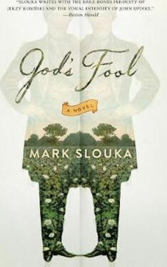 God´s Fool Novel Mark Slouka